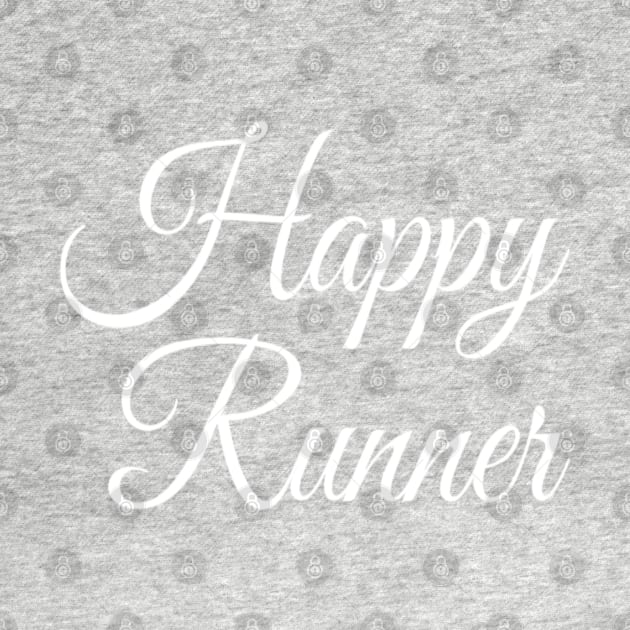 Happy Runner | Fun Running Shirt | Fun Run by DesignsbyZazz